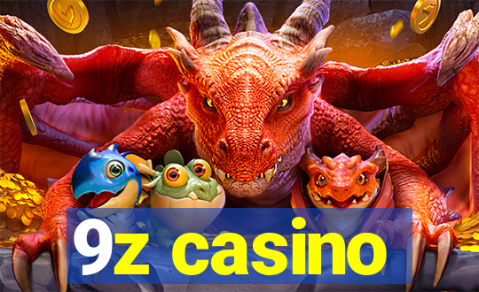 9z casino